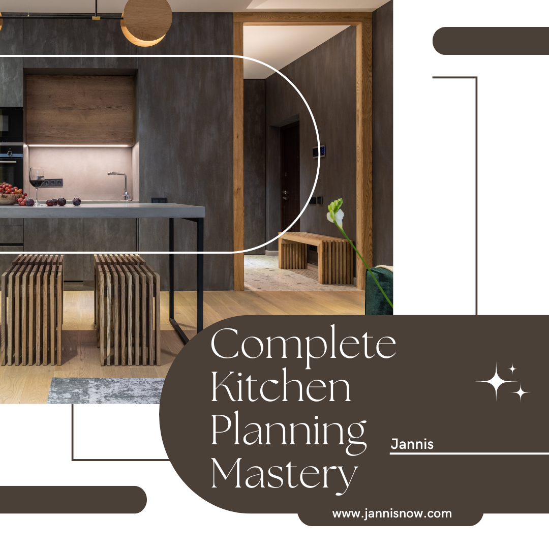 Complete Kitchen Planning Mastery